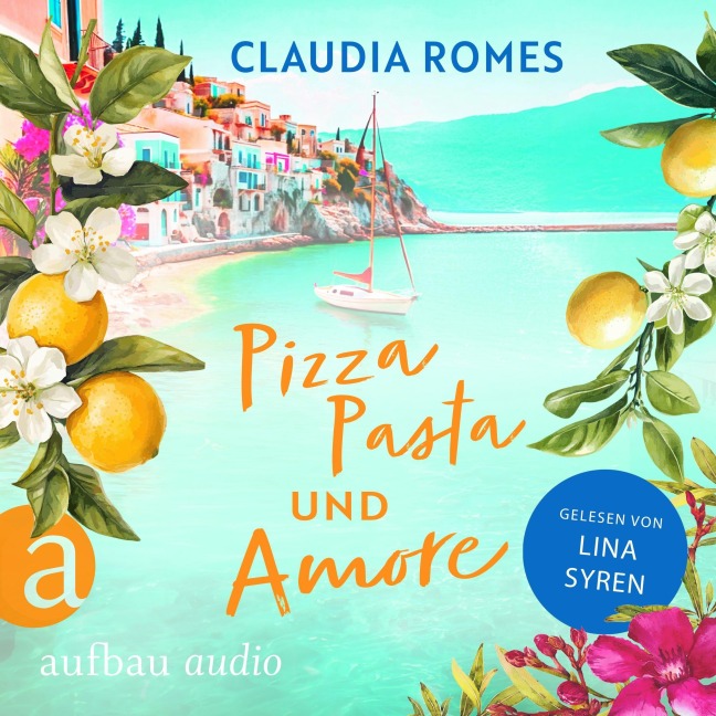Pizza, Pasta und Amore - Claudia Romes