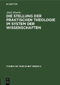 Cover-Bild zum Titel 'Die Stellung der praktischen Theologie im System der Wissenschaften' von 'Adolf Allwohn'