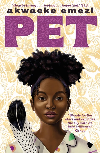 Pet - Akwaeke Emezi