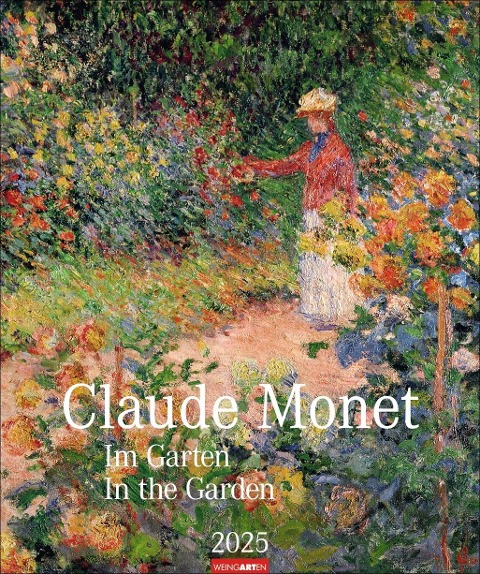 Claude Monet Im Garten Kalender 2025 - Im Garten - Claude Monet