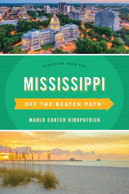 Mississippi Off the Beaten Path® - Marlo Carter Kirkpatrick