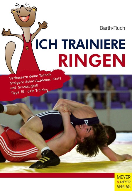 Ich trainiere Ringen - Katrin Barth, Lothar Ruch
