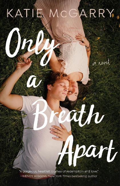 Only a Breath Apart - Katie Mcgarry