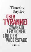 Über Tyrannei - Timothy Snyder