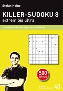 Cover-Bild zum Titel 'KILLER-SUDOKU 8 - extrem bis ultra' von 'Stefan Heine'