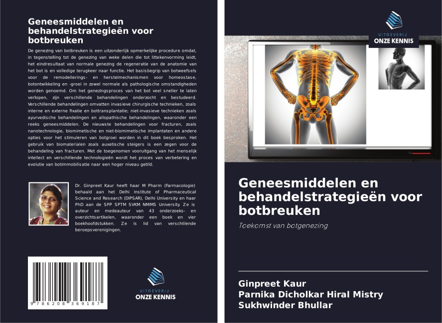 Geneesmiddelen en behandelstrategieën voor botbreuken - Ginpreet Kaur, Parnika Dicholkar Hiral Mistry, Sukhwinder Bhullar