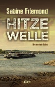 Cover-Bild zum Titel 'Hitzewelle' von 'Sabine Friemond'