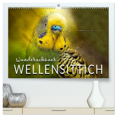 Wunderschöner Wellensittich (hochwertiger Premium Wandkalender 2025 DIN A2 quer), Kunstdruck in Hochglanz - Peter Roder