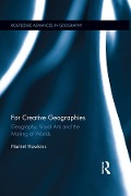 Cover-Bild zum Titel 'For Creative Geographies' von 'Harriet Hawkins'
