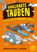Cover-Bild zum Titel 'Knallharte Tauben haben den Schnabel voll (Band 4)' von 'Andrew McDonald'