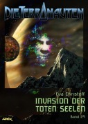 Cover-Bild zum Titel 'DIE TERRANAUTEN, Band 29: INVASION DER TOTEN SEELEN' von 'Eva Christoff'