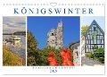 Königswinter. Drachenfels und Rheinromantik (Wandkalender 2025 DIN A4 quer), CALVENDO Monatskalender - Lucy M. Laube