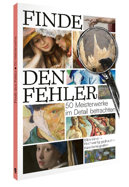 Finde den Fehler - 50 Meisterwerke der Kunst - 