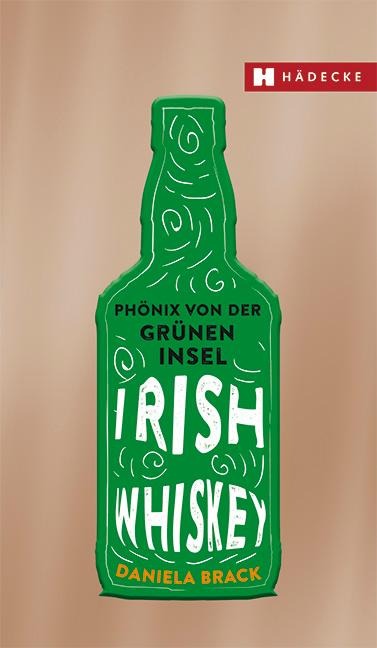 Irish Whiskey - Daniela Brack