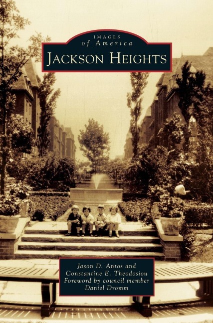 Jackson Heights - Jason D. Antos, Constantine E. Theodosiou