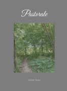Cover-Bild zum Titel 'Pastorale' von 'Anton Bakx'