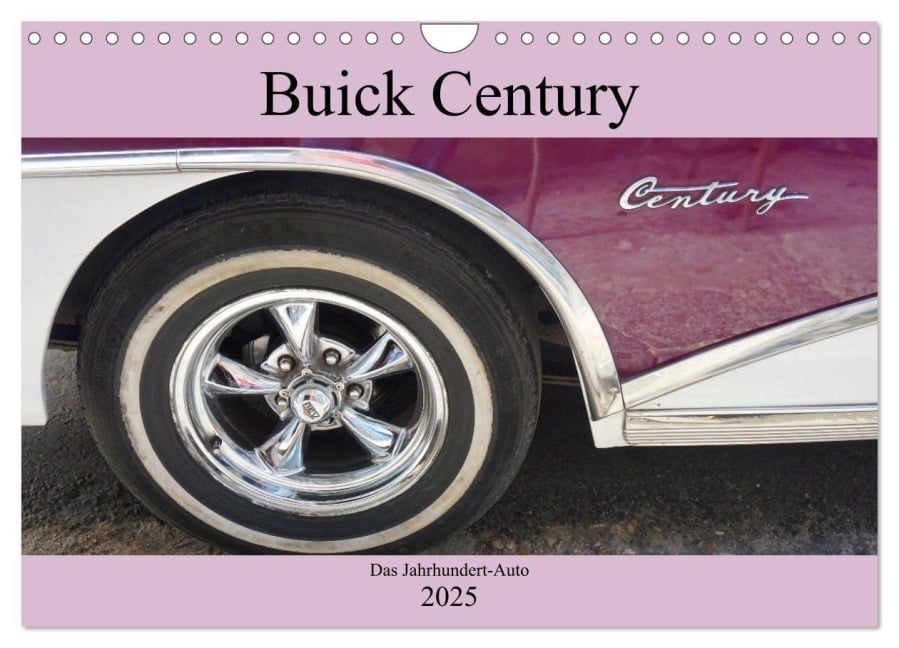 Buick Century - Das Jahrhundert-Auto (Wandkalender 2025 DIN A4 quer), CALVENDO Monatskalender - Henning von Löwis of Menar