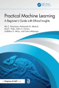 Cover-Bild zum Titel 'Practical Machine Learning' von 'Ally S. Nyamawe, Mohamedi M. Mjahidi, Noe E. Nnko, Salim A. Diwani, Godbless G. Minja'