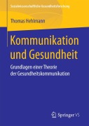 Cover-Bild zum Titel 'Kommunikation und Gesundheit' von 'Thomas Hehlmann'