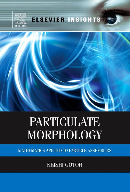Particulate Morphology - Keishi Gotoh