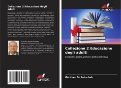 Cover-Bild zum Titel 'Collezione 2 Educazione degli adulti' von 'Günther Dichatschek'
