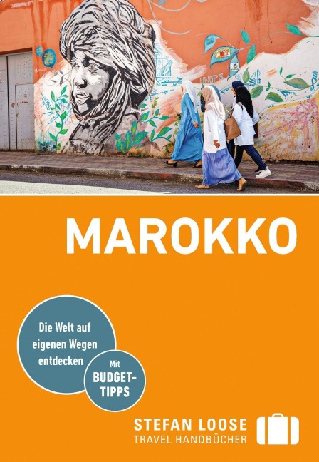 Stefan Loose Reiseführer Marokko - Muriel Brunswig