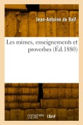 Cover-Bild zum Titel 'Les mimes, enseignements et proverbes' von 'Jean-Antoine De Baïf'