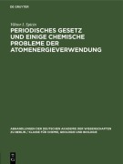 Cover-Bild zum Titel 'Periodisches Gesetz und einige chemische Probleme der Atomenergieverwendung' von 'Viktor I. Spicin'