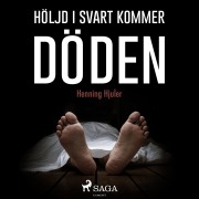 Cover-Bild zum Titel 'Höljd i svart kommer döden' von 'Henning Hjuler'