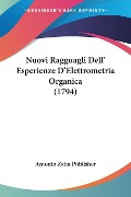 Nuovi Ragguagli Dell' Esperienze D'Elettrometria Organica (1794) - Antonio Zatta Publisher