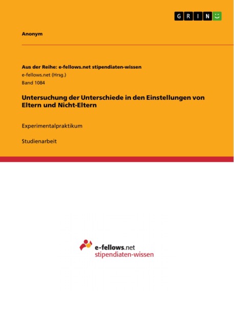 Untersuchung der Unterschiede in den Einstellungen von Eltern und Nicht-Eltern - 