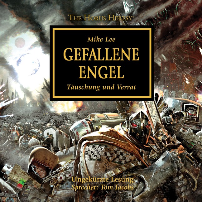 The Horus Heresy 11: Gefallene Engel - Mike Lee