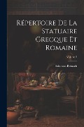 Cover-Bild zum Titel 'Répertoire De La Statuaire Grecque Et Romaine; Volume 2' von 'Salomon Reinach'