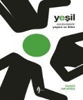 Cover-Bild zum Titel 'Yesil - Sürdürülebilir Yasam ve Iklim' von 'Ferdi Akarsu'