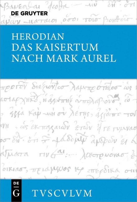 Das Kaisertum nach Mark Aurel - Herodian