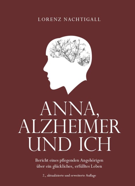 Anna, Alzheimer und ich - Lorenz Nachtigall
