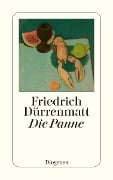Cover-Bild zum Titel 'Die Panne' von 'Friedrich Dürrenmatt'