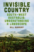 Cover-Bild zum Titel 'Invisible Country' von 'Bill Bunbury'