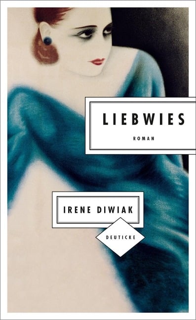 Liebwies - Irene Diwiak