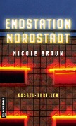 Cover-Bild zum Titel 'Endstation Nordstadt' von 'Nicole Braun'