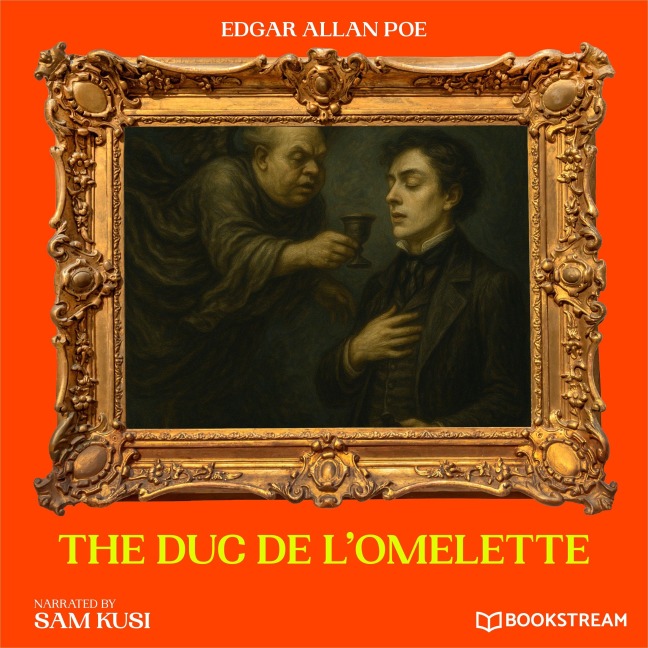 The Duc de L'Omelette - Edgar Allan Poe