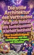 Cover-Bild zum Titel 'Die stille Architektur des Vertrauens: Wie gute Bonität aus konsequenter Klarheit entsteht' von 'Tim Braun'