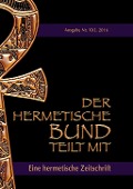 Cover-Bild zum Titel 'Der hermetische Bund teilt mit:' von 'Johannes H. von Hohenstätten'