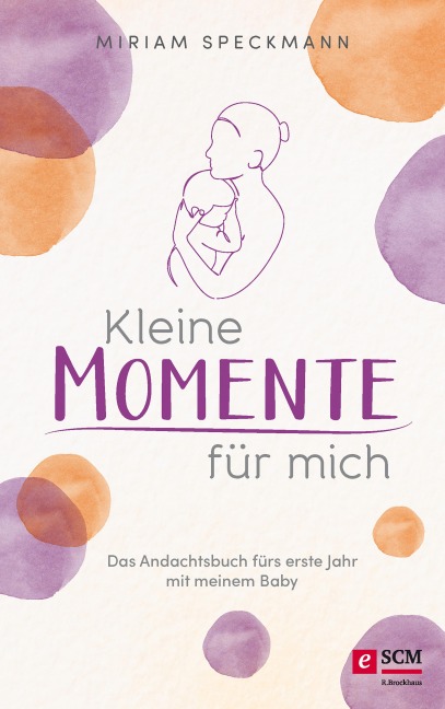 Kleine Momente für mich - Miriam Speckmann