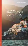 Cover-Bild zum Titel 'Biblioteca criminale' von 'Dino Minardi'