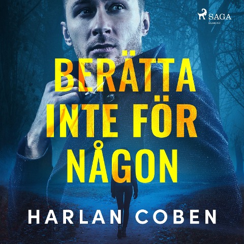 Berätta inte för någon - Harlan Coben