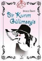 Bir Kivrim Gülümseyis - Deniz Özeri