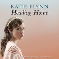 Heading Home - Katie Flynn