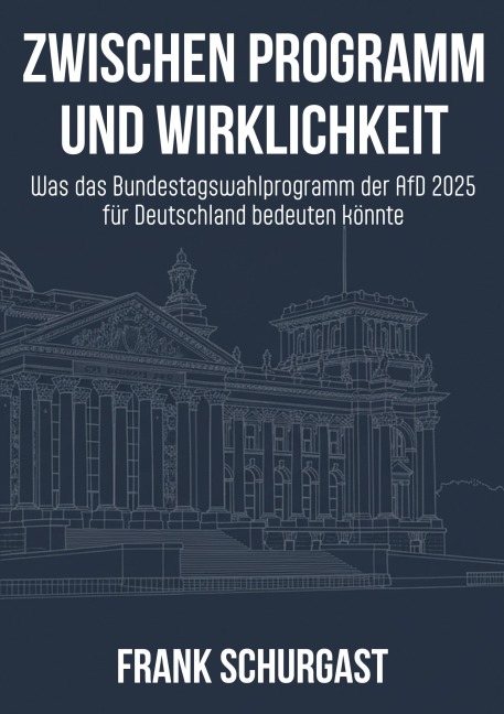 Zwischen Programm und Wirklichkeit - Frank Schurgast
