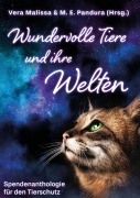 Cover-Bild zum Titel 'Wundervolle Tiere und ihre Welten' von 'Vera Malissa & M. E. Pandura (Hrsg)'